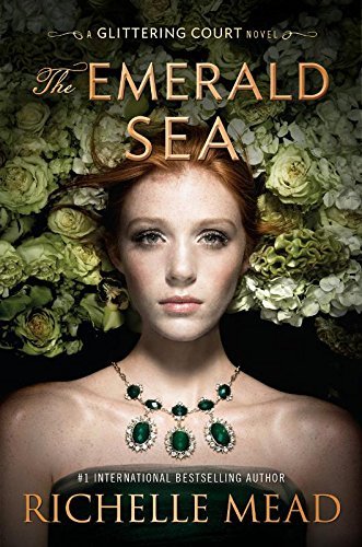 The Emerald Sea (The Glittering Court, #3)