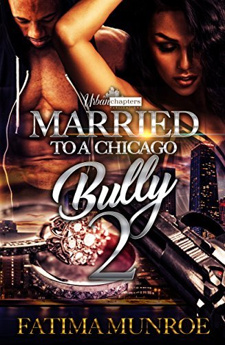 Married To A Chicago Bully 2 book cover