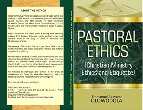 Pastoral Ethics: Christian Ministry Ethics and Etiquette by Emmanuel Olowodola | Goodreads