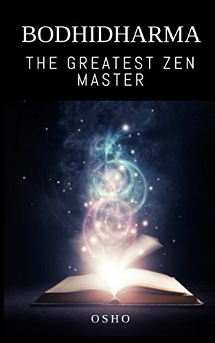 Bodhidharma : The Greatest Zen Master