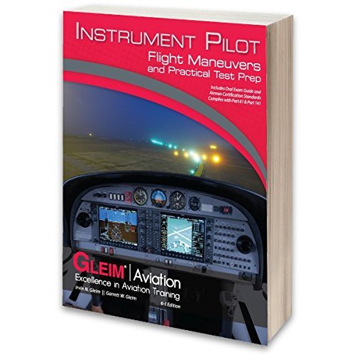Gleim Instrument Flight Maneuvers and Practical Test Prep - Sixth ...