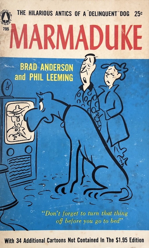Marmaduke The Hilarious Antics of a "Delinquent" Dog by Brad Anderson