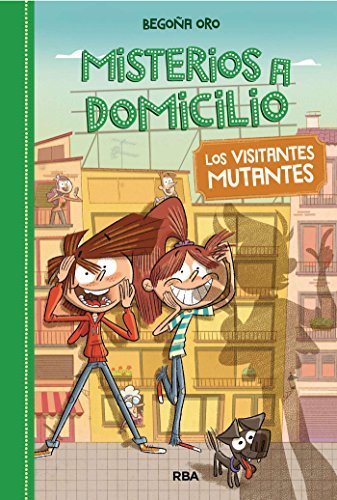 Los visitantes mutantes # Misterios a domicilio 4