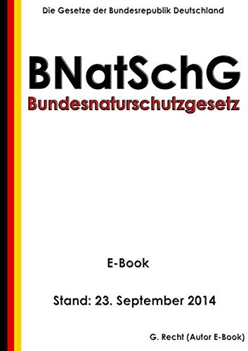 Gesetz über Naturschutz und Landschaftspflege (Bundesnaturschutzgesetz