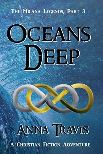 Oceans Deep: A Christian Fiction Adventure