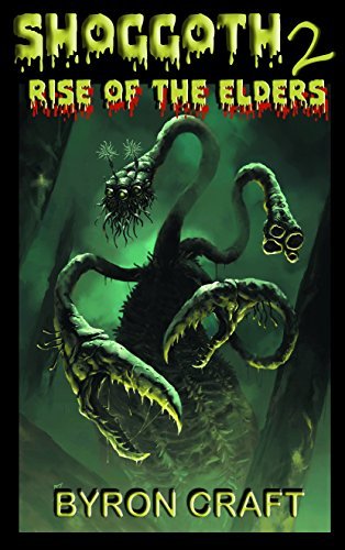 Shoggoth 2: Rise of the Elders