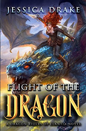 Flight of the Dragon (Dragon Riders of Elantia, #2)