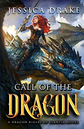 Call of the Dragon (Dragon Riders of Elantia, #1)
