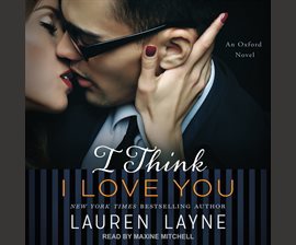 I Think I Love You (Oxford, #5)