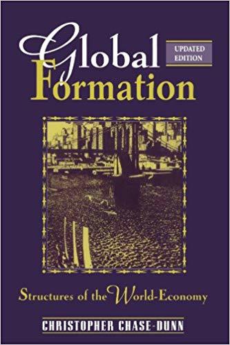 Global Formation: Structures of the World-Economy