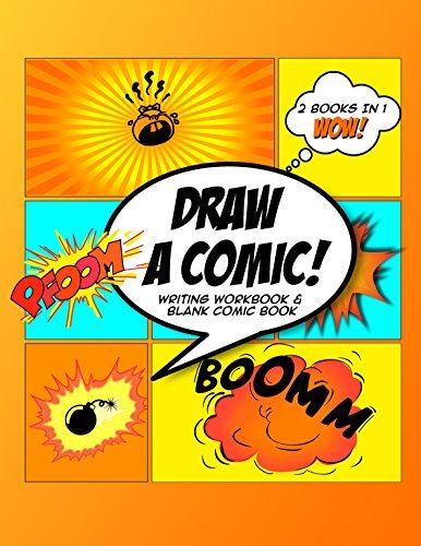 Draw A Comic: How to Write A Comic Writing Workbook &amp; Blank Comic Book ...
