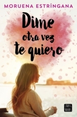 Dime otra vez te quiero book cover