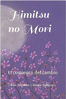 Himitsu no Mori: El comienzo del cambio