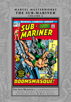 Marvel Masterworks: The Sub-Mariner, Vol. 6