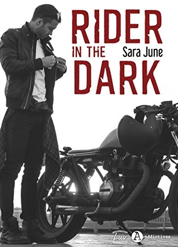 Rider in the Dark: Une romance à deux voix dans le monde des bikers.