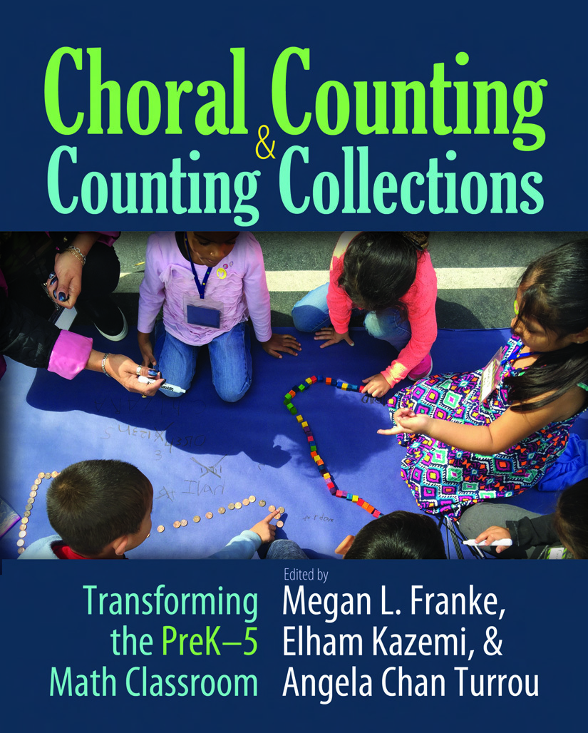 Choral Counting & Counting Collections: Transforming the PreK-5 Math Classroom