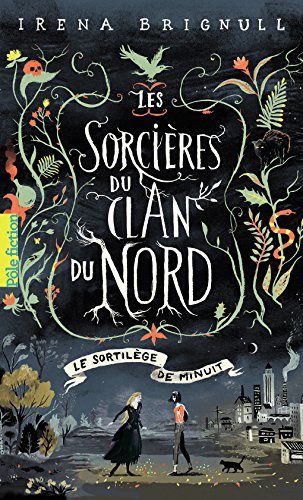 Le Sortilège de minuit (Les Sorcières du clan du Nord #1)