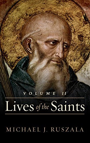 Lives of the Saints, Volume II