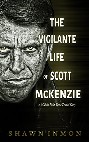 The Vigilante Life of Scott Mckenzie book cover