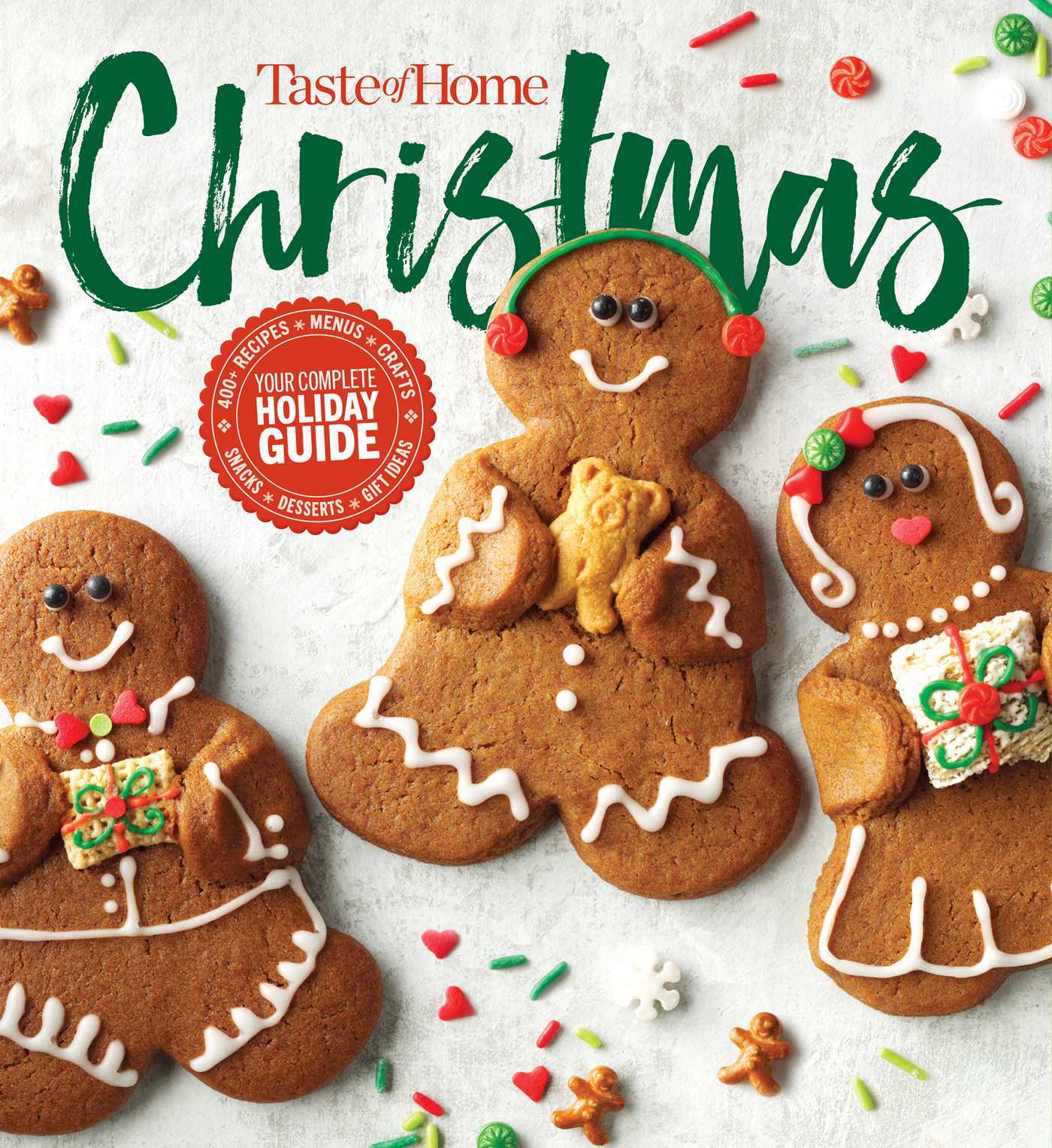 Taste of Home Christmas: 350 Recipes, Crafts,  Ideas for Your Most Magical Holiday Yet!