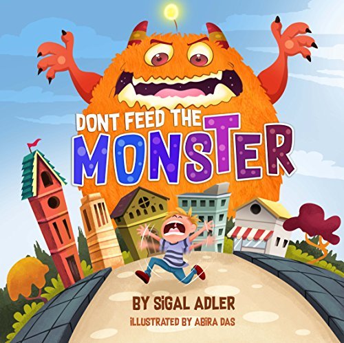 Don’t Feed the Monster