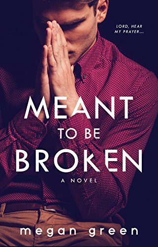 Meant to Be Broken book cover