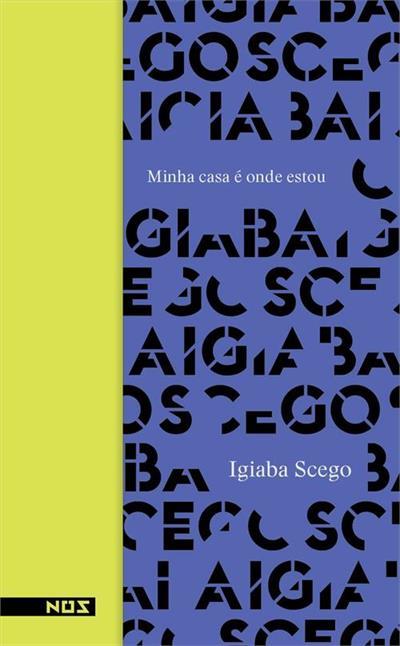 Minha Casa É Onde Estou book cover