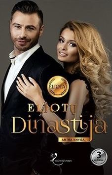 Eliotų dinastija. Antra knyga book cover