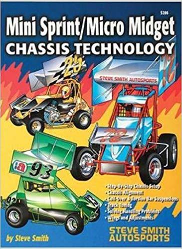 Mini Sprint/Micro Midget Chassis Technology by Steve Smith | Goodreads