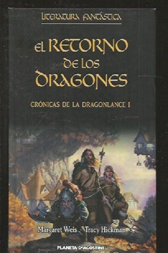 El retorno de las dragones: Crónicas de la Dragonlance I