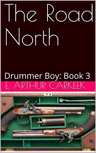 The Road North: Drummer Boy: Book 3