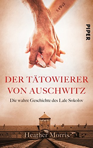 Der Tätowierer von Auschwitz (The Tattooist of Auschwitz, #1)