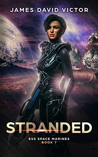Stranded (ESS Space Marines #7) by James David Victor | Goodreads