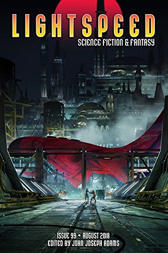Lightspeed Magazine, Issue 99, August 2018 book cover