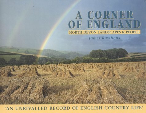 A Corner of England: North Devon Landscapes and People by James ...