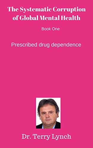The Systematic Corruption of Global Mental Health: Prescribed Drug ...
