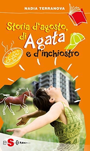 Storia d'agosto, di Agata e d'inchiostro book cover