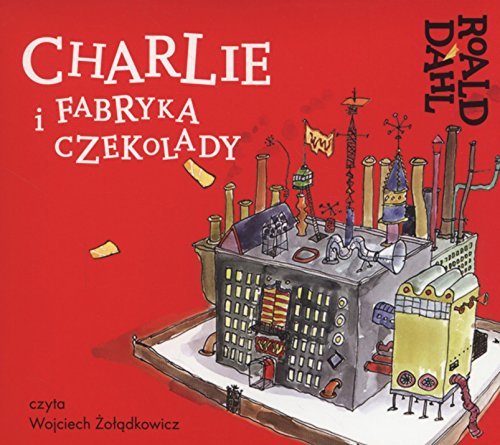 Charlie i fabryka czekolady. Audiobook by Roald Dahl | Goodreads