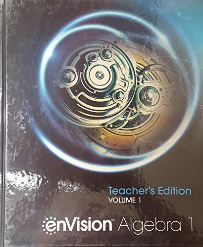 enVision Algebra 1, Teacher's Edition, Volume 1, 9780328931781 ...