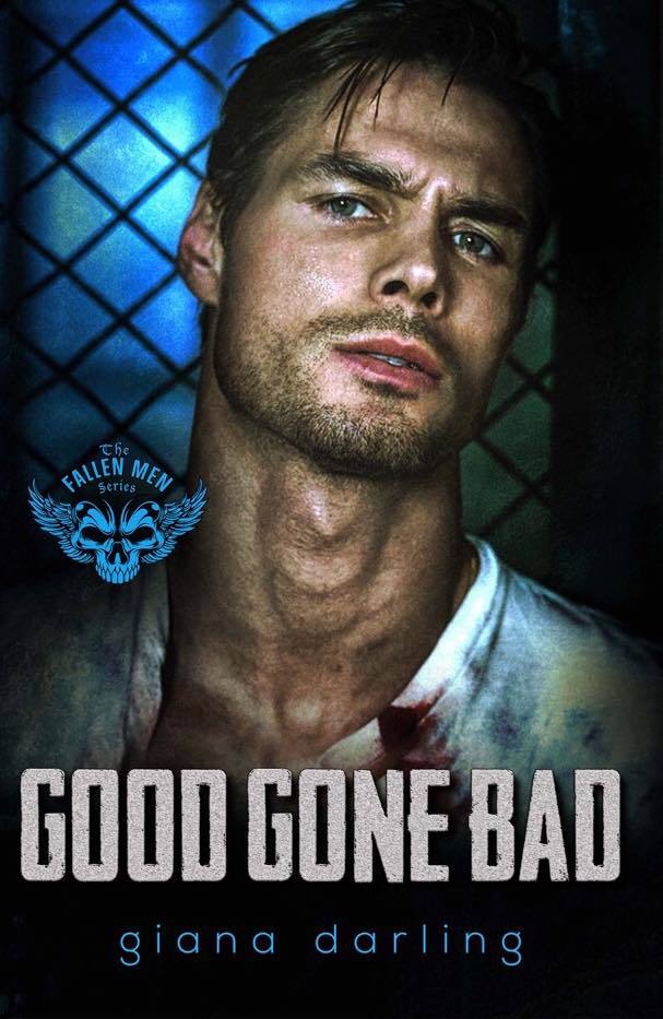 Good Gone Bad (The Fallen Men, #3)