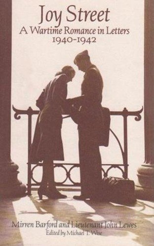 Joy Street: A Wartime Romance in Letters