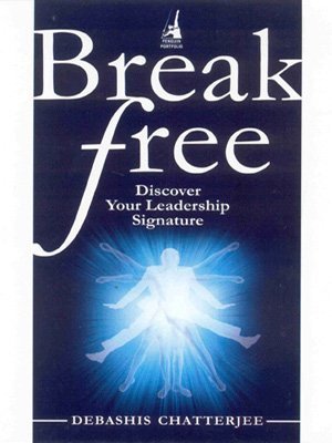 Debashes Break Free by Debashis Chatterjee | Goodreads