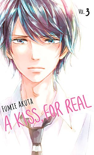 A Kiss, For Real, Vol. 3