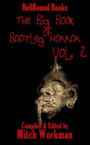 The Big Book of Bootleg Horror book cover 1