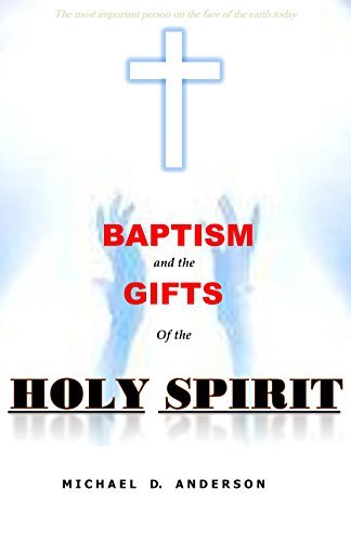 Baptism and Gifts of the Holy Spirit: The most important person on the ...