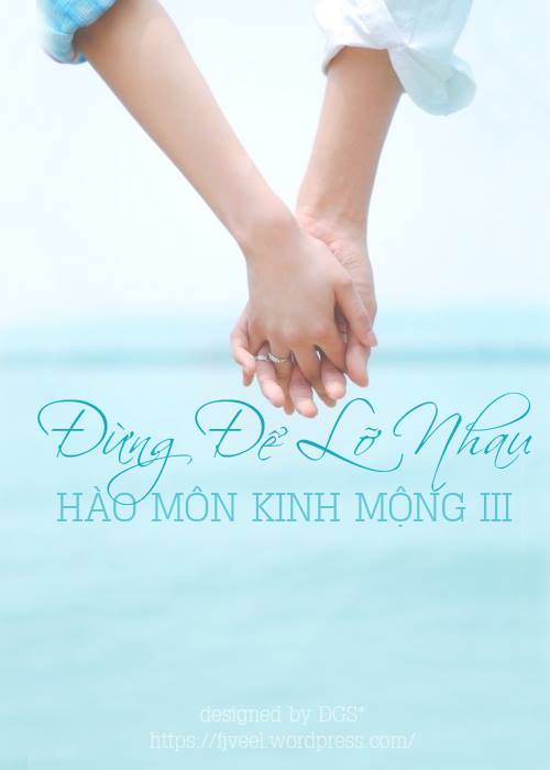 Hào Môn Kinh Mộng III: Đừng Để Lỡ Nhau