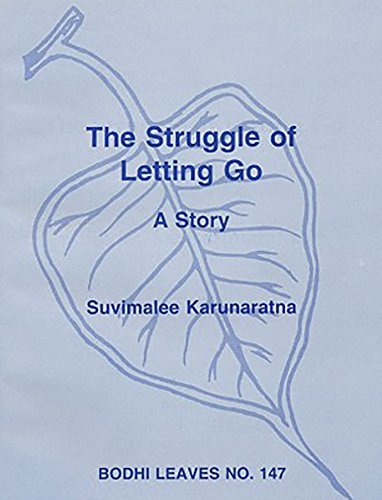 Story Letting The Struggle of Letting Go: A Story by Suvimalee Karunaratna | Goodreads