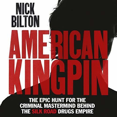 American Kingpin The Epic Hunt for the Criminal Mastermind Behind the