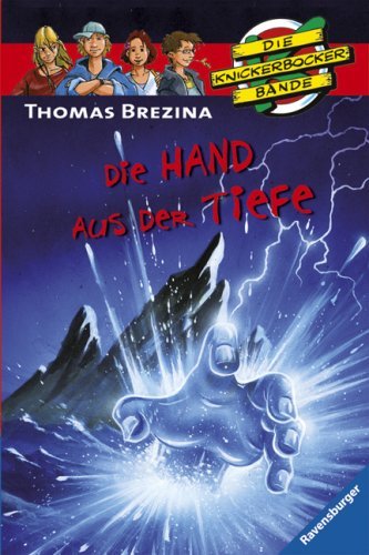 Die Hand aus der Tiefe (Die Knickerbockerbande #41)