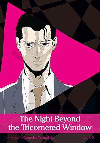 The Night Beyond the Tricornered Window, Vol. 5